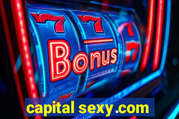 capital sexy.com